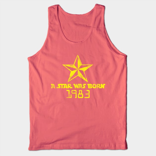 A Star Was Born 1983 Tank Top by PattisonAvePhanatics